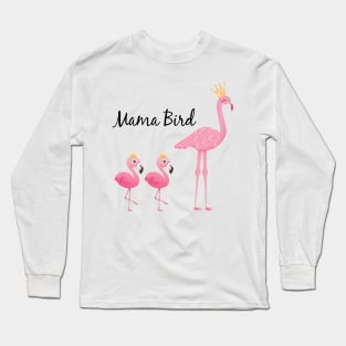 Funny Mama Bird Flamingo with Two Babies - Mamamingo Mom Gift Long Sleeve T-Shirt